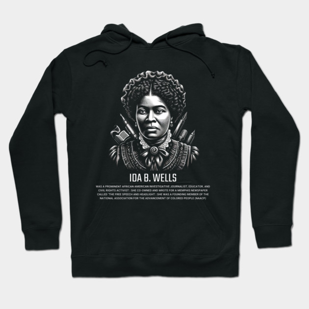 Ida B. Wells Hoodie by UrbanLifeApparel