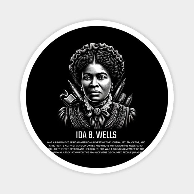 Ida B. Wells Magnet by UrbanLifeApparel