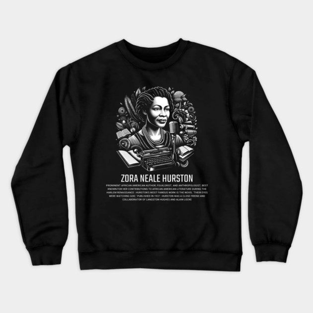 Zora Neale Hurston Crewneck Sweatshirt by UrbanLifeApparel