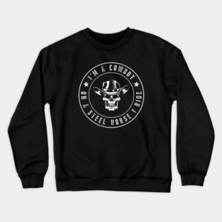 Cowboy Biker Steel Horse Crewneck Sweatshirt