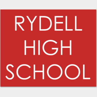 RYDELL HIGH SCHOOL Tribute Posters and Art