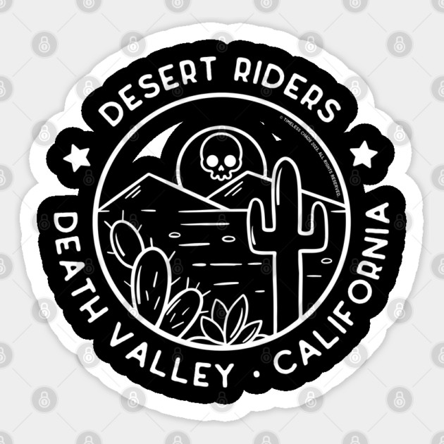 Desert Riders Death Valley California Sticker by Timeless Chaos