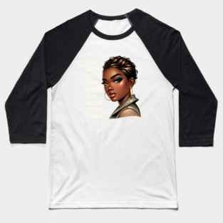 Beautiful Powerful Black Woman Baseball T-Shirt
