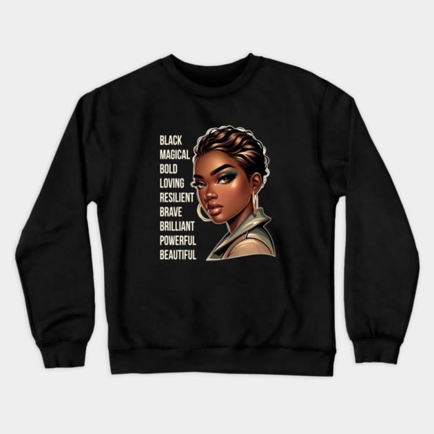 Beautiful Powerful Black Woman Crewneck Sweatshirt by UrbanLifeApparel