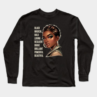 Beautiful Powerful Black Woman Long Sleeve T-Shirt