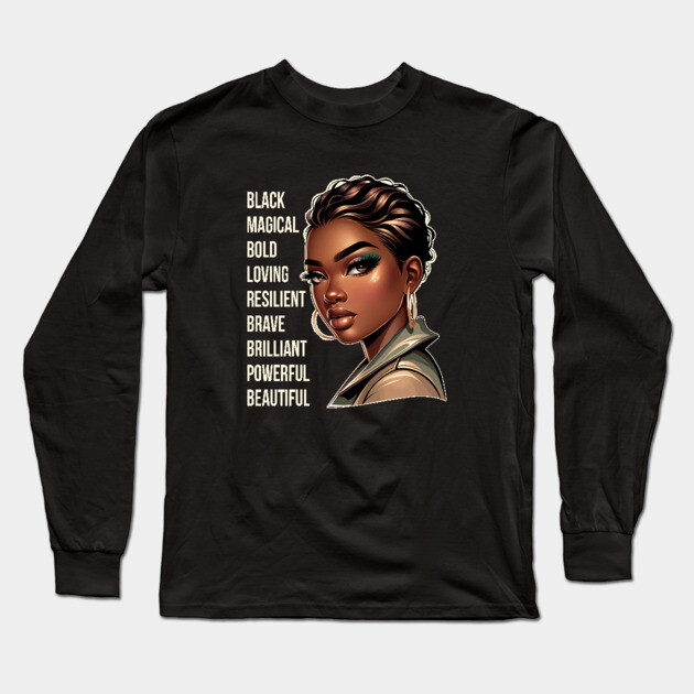 Beautiful Powerful Black Woman Long Sleeve T-Shirt by UrbanLifeApparel