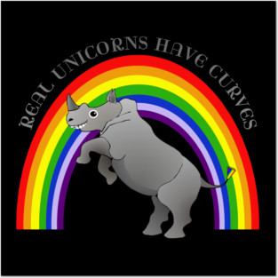 Real unicorns have curves Posters and Art