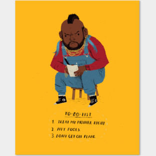 Mr T to-do-list Posters and Art