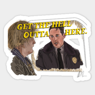 Dumb & Dumber: Get the Hell Outta Here Sticker