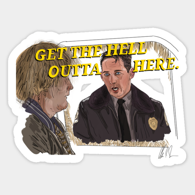 Dumb & Dumber: Get the Hell Outta Here Magnet by 51Deesigns