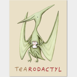Tearodactyl Posters and Art