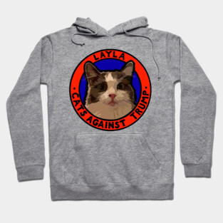 CATS AGAINST TRUMP - LAYLA Hoodie