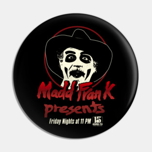 Madd Frank Presents Pin