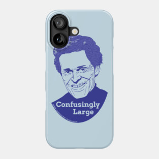 Confusingly Large Phone Case
