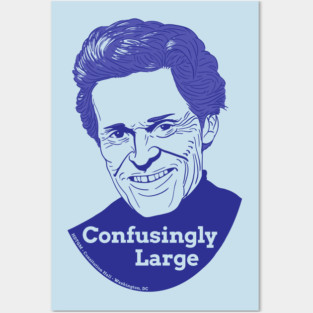 Confusingly Large Posters and Art