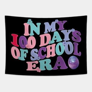 In My 100 Days of School Era Tapestry