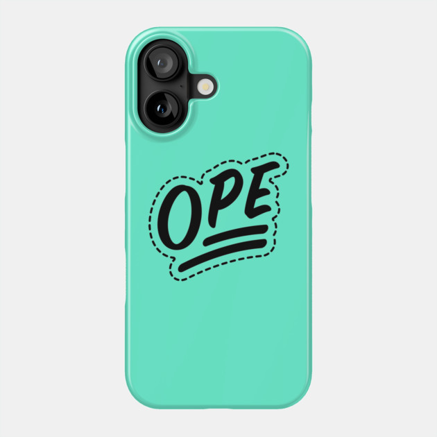 Ope - Backprint Edition Phone Case by allisawr