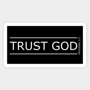 TRUST GOD Proverbs Sticker