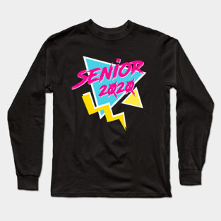 2020 Seniors - Class of 2020 80s Edition Long Sleeve T-Shirt