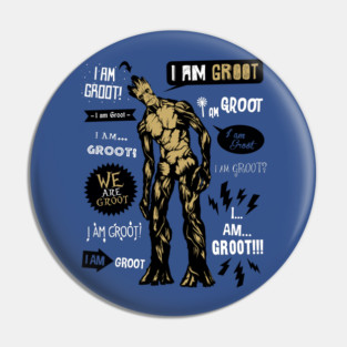 Groot Famous Quotes Pin