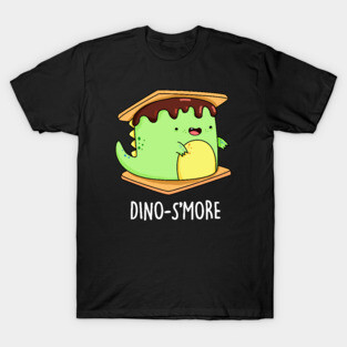 Dino-smore Cute Dinosaur Smore Pun. T-Shirt
