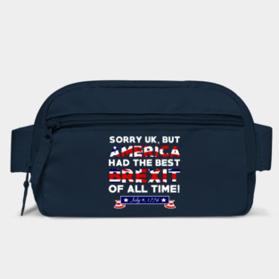 AMERICA HAD THE BEST BREXIT Bag