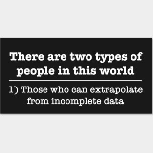 Funny geek incomplete data Posters and Art