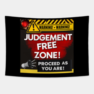 Judgement Free Zone Tapestry