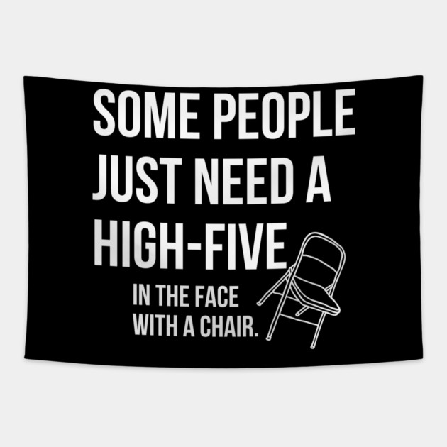 Some People just need a high five Tapestry by UrbanLifeApparel