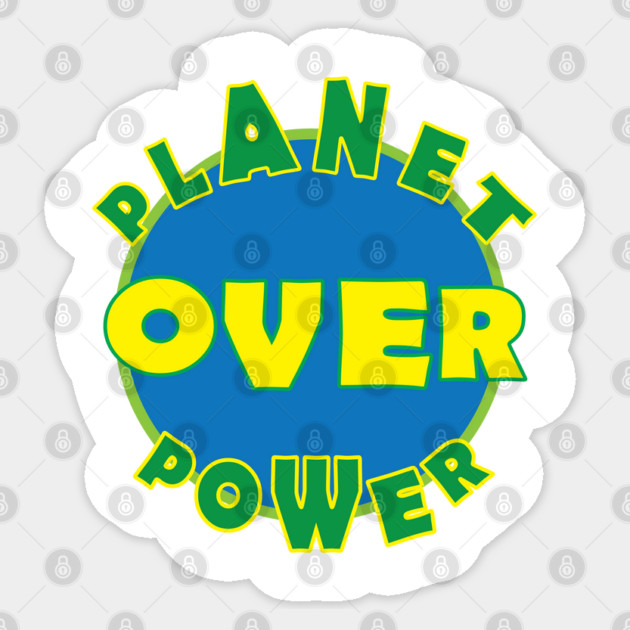 Planet Over Power Sticker by DickinsonDesign