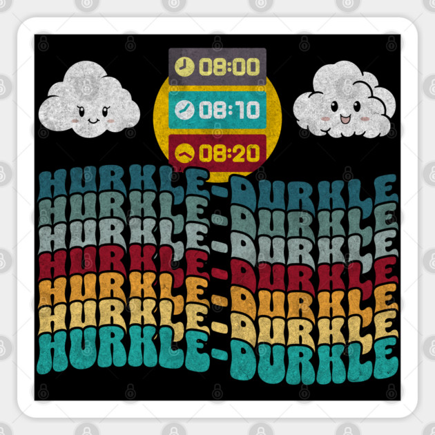 Hurkle Durkle Scottish Slang for Lazing Abed groovy design Sticker by Luxinda