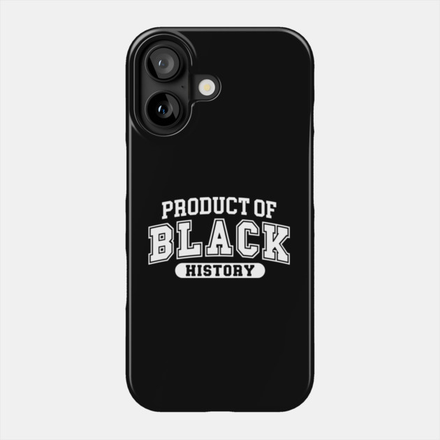 Product of Black History Phone Case by UrbanLifeApparel