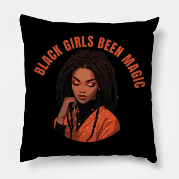 Black Girls Been Magic Pillow by UrbanLifeApparel
