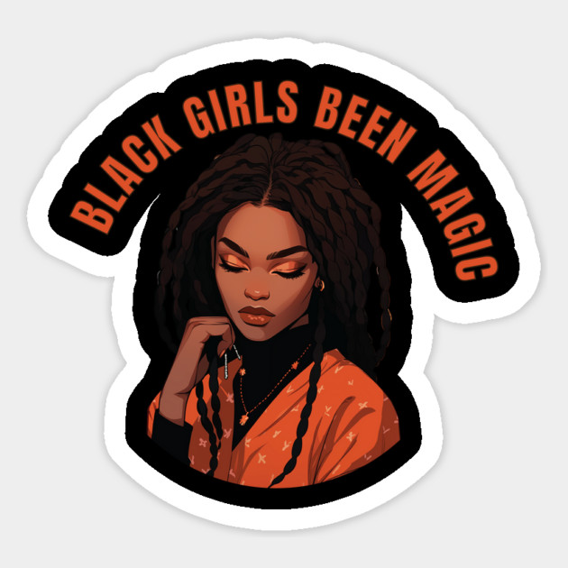 Black Girls Been Magic Magnet by UrbanLifeApparel