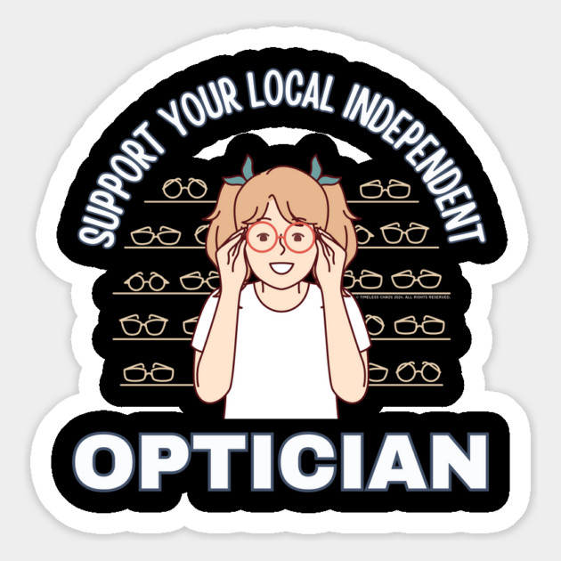 Support Your Local Independent Optician Magnet by Timeless Chaos