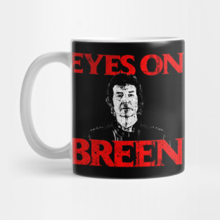 Eyes On Breen Mug