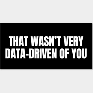 Funny Data Analyst, Data Scientist, Behavior Nerd Posters and Art