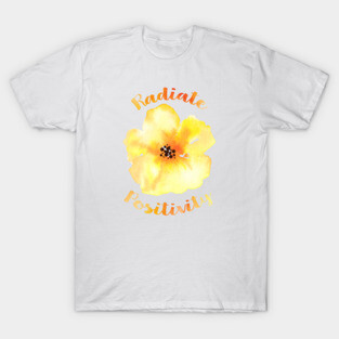 Radiate Positivity T-Shirt