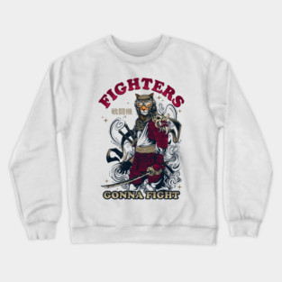 FIGHTERS GONNA FIGHT Crewneck Sweatshirt