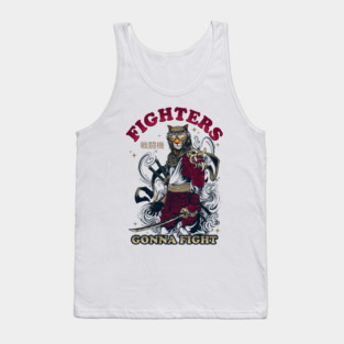 FIGHTERS GONNA FIGHT Tank Top