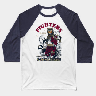 FIGHTERS GONNA FIGHT Baseball T-Shirt
