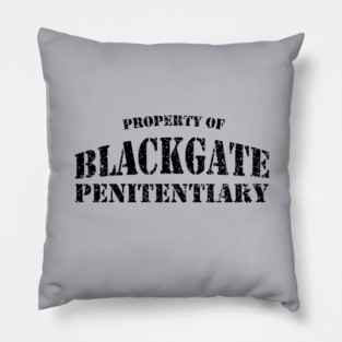 Property of Blackgate Pillow
