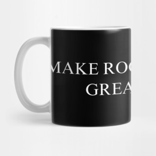 Make Rock and Roll Great Again Mug