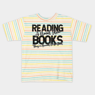 Reading Books, A Novel Idea, They're Bound to be Good Kids T-Shirt