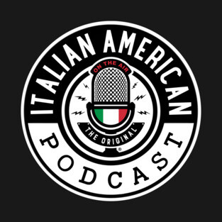 The Original "Italian American Podcast" T-Shirt