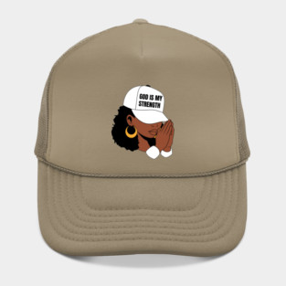 God is My Strength, Black Woman Praying Hat