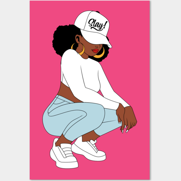 Black Woman Slay, Black Girl Magic Wall Art by UrbanLifeApparel