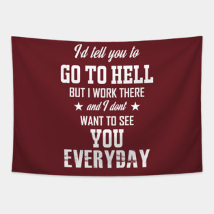 Go To Hell Tapestry