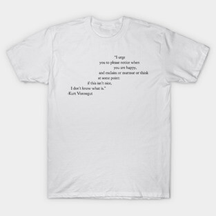 Please Notice When You Are Happy T-Shirt