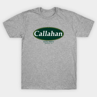 Callahan Auto Parts [Rx-tp] T-Shirt